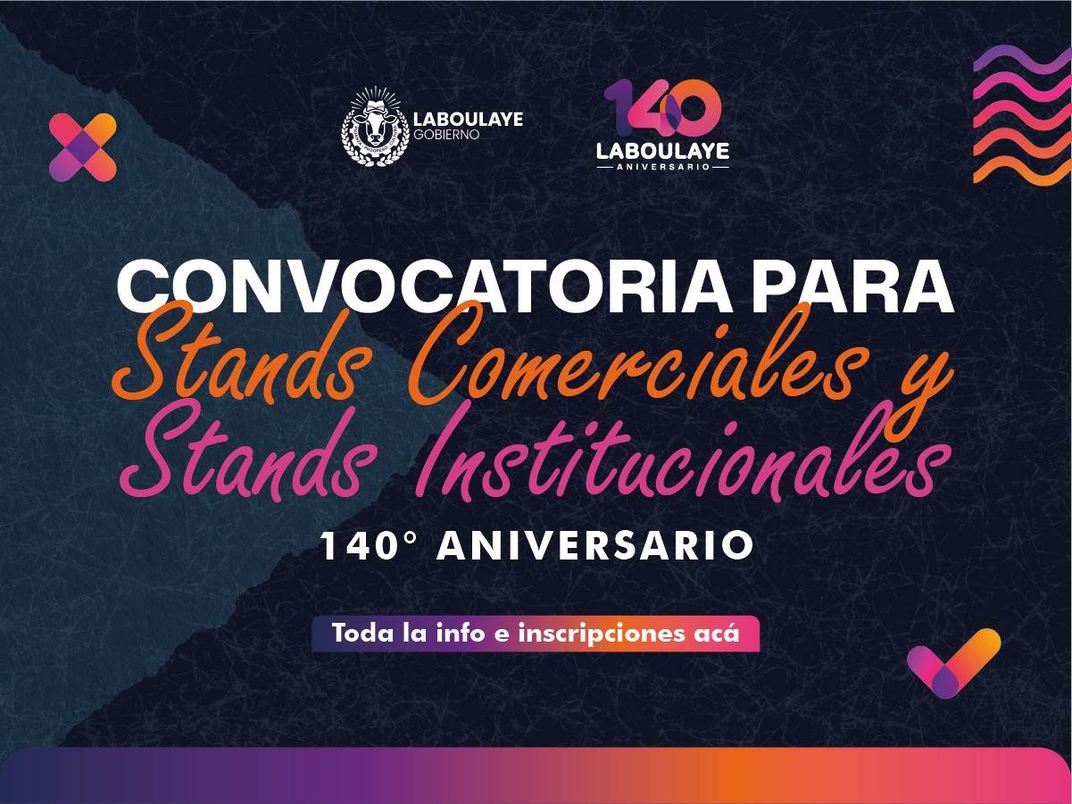 Convocatoria para stands por el 140° aniversario de Laboulaye